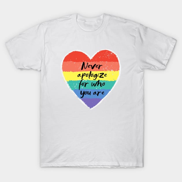 Pride Rainbow - Never Apologize for Who You Are - 2024 Election - Vote T-Shirt by Design By Leo